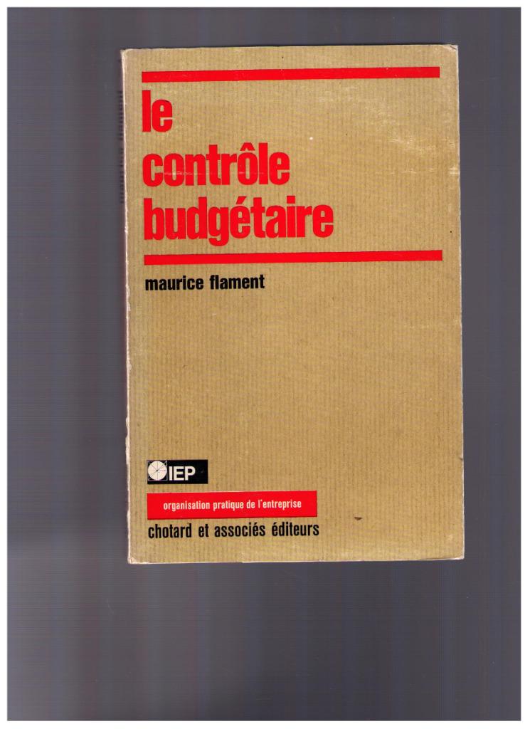 Le contrôle budgétaire - Maurice Flament IEP 1971, Enlèvement ou Envoi, Utilisé, Maurice Flament