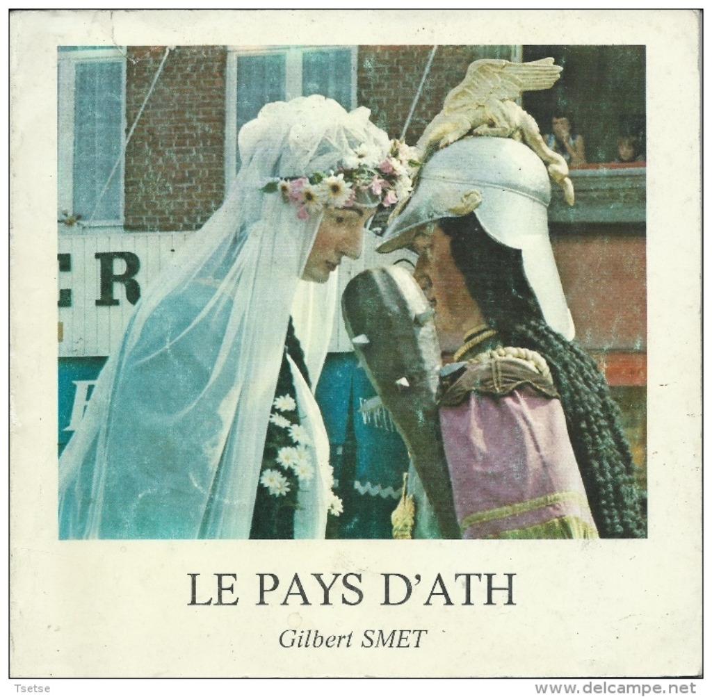 Ath - Le Pays d´Ath, livre écrit par Gilbert Smet -1982, Envoi