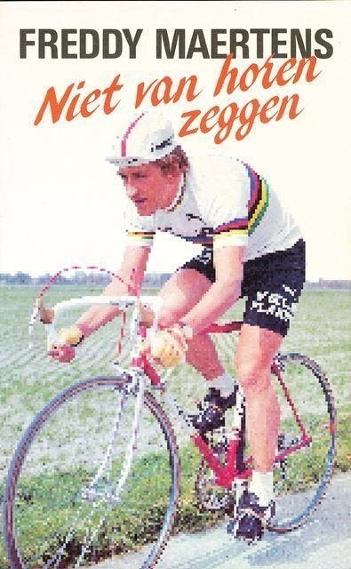 (sp161) Niet van horen zeggen, Freddy Maertens, Boeken, Verzenden, Gelezen