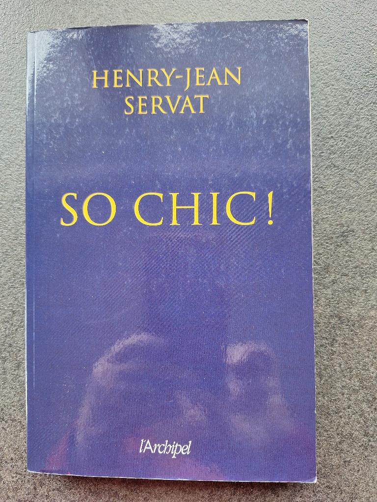 Henry-Jean Servat - So chic!, Personnages, Comme neuf, Enlèvement, Henry-Jean Servat