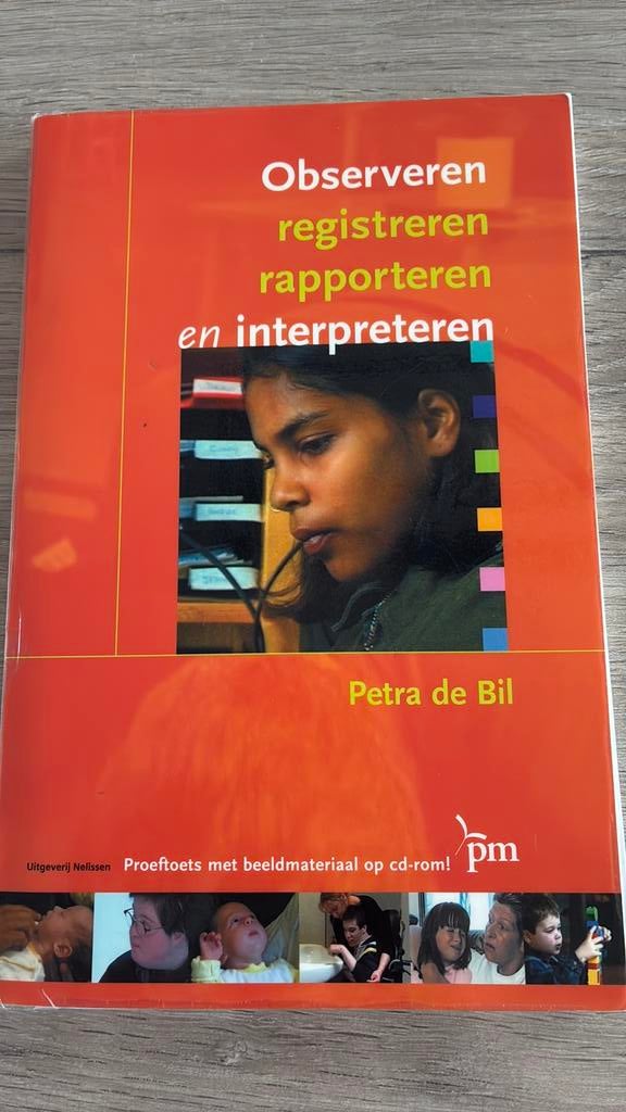 Observeren, registreren rapporteren en interpreteren, Boeken, Ophalen of Verzenden, Petra de Bil