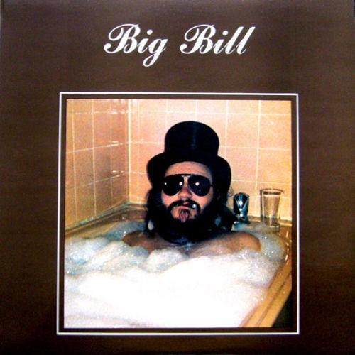 BIG BILL    BIG BILL, Cd's en Dvd's, Gebruikt, 1970 - 1979, 12 inch, Poprock