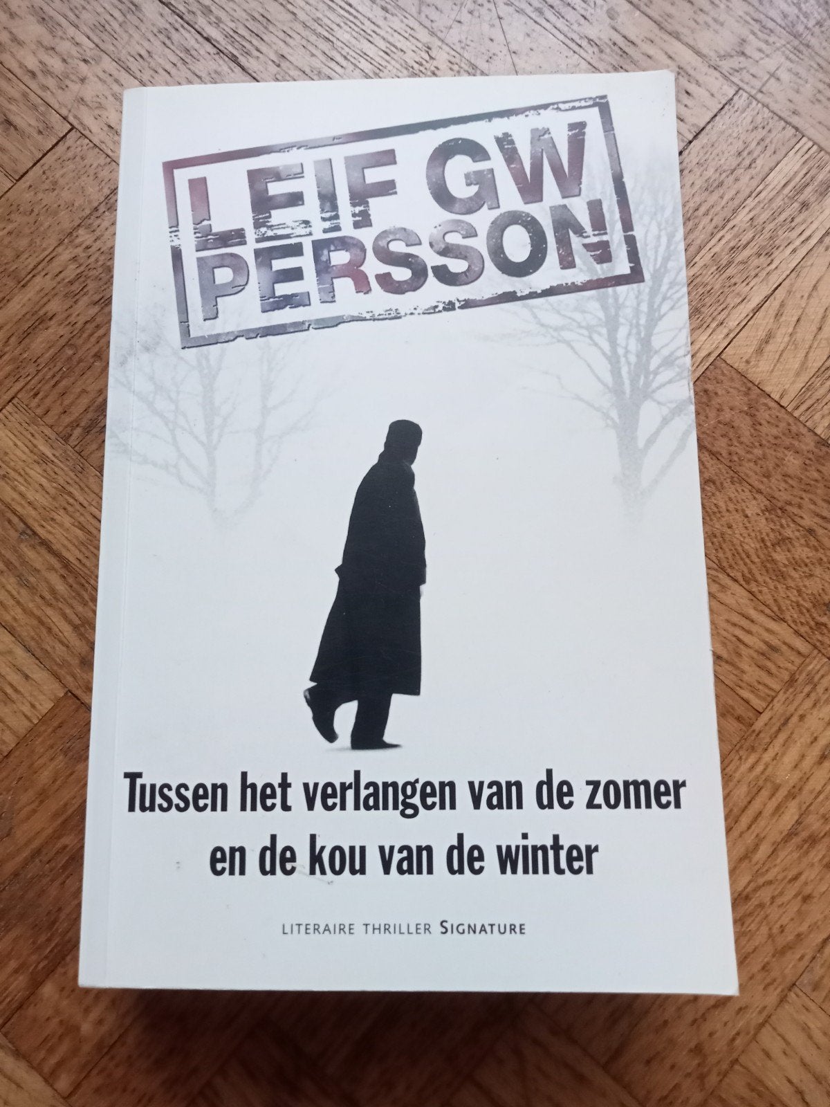 Leif GW Persson: Tussen het verlangen van de zomer en de kou, Boeken, Ophalen of Verzenden, Gelezen