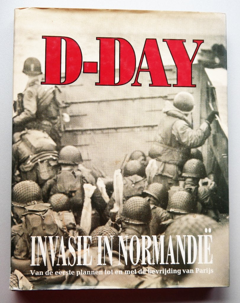 D-Day – Invasie in Normandië –, Livres, Enlèvement ou Envoi, Deuxième Guerre mondiale, Neuf