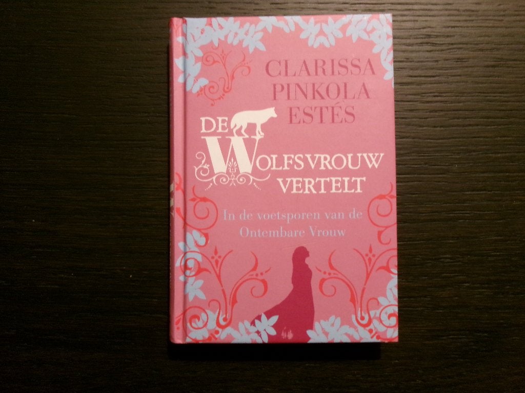 De wolfsvrouw vertelt  -Clarissa Pinkola Estés-, Enlèvement ou Envoi