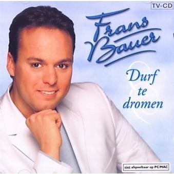 CD- Frans Bauer- Durf te Dromen, Envoi