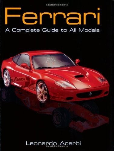 FERRARI a complete guide to all models 9780760325506, Boeken, Ophalen of Verzenden, Gelezen, Ferrari