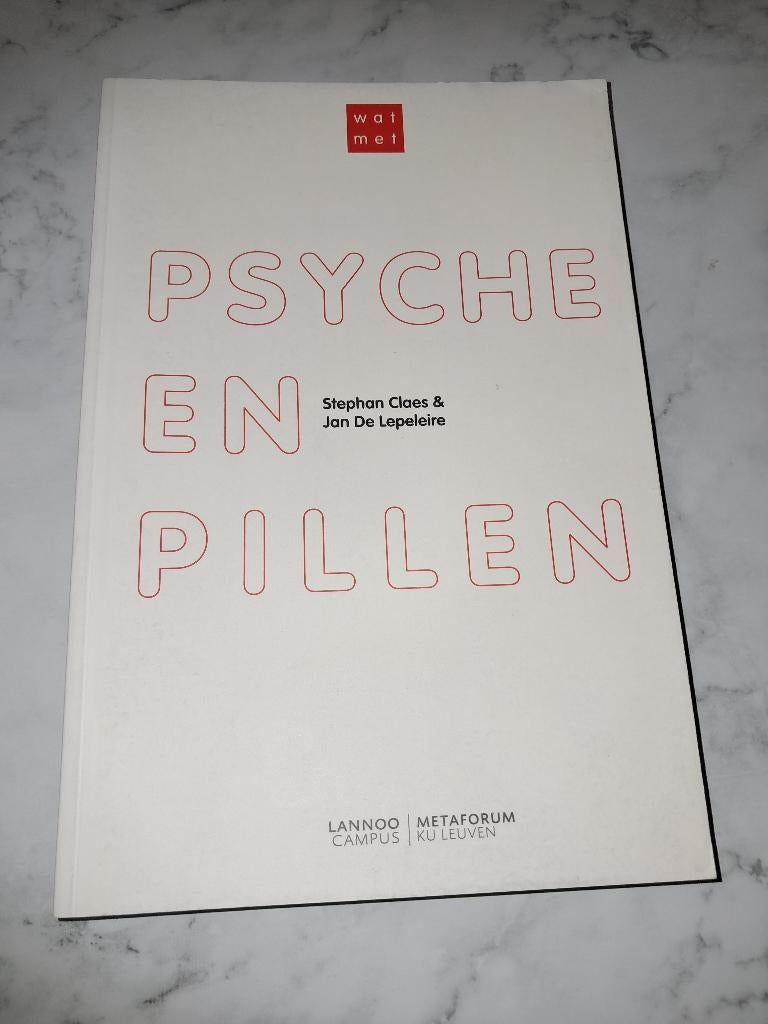 Psyche en pillen - Stephan Claes & Jan de Lepeleire, Boeken, Psychologie, Nieuw, Klinische psychologie, Ophalen of Verzenden