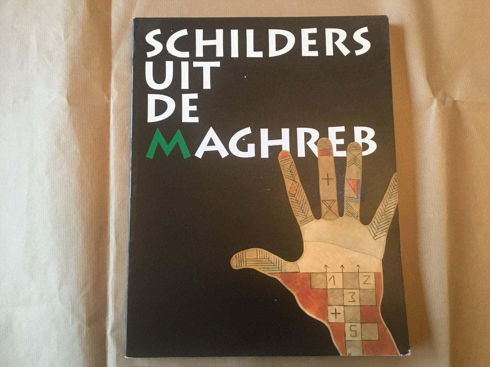 Schilders uit de Maghreb - 1994 - Nederlandstalig -Paperback, Enlèvement ou Envoi