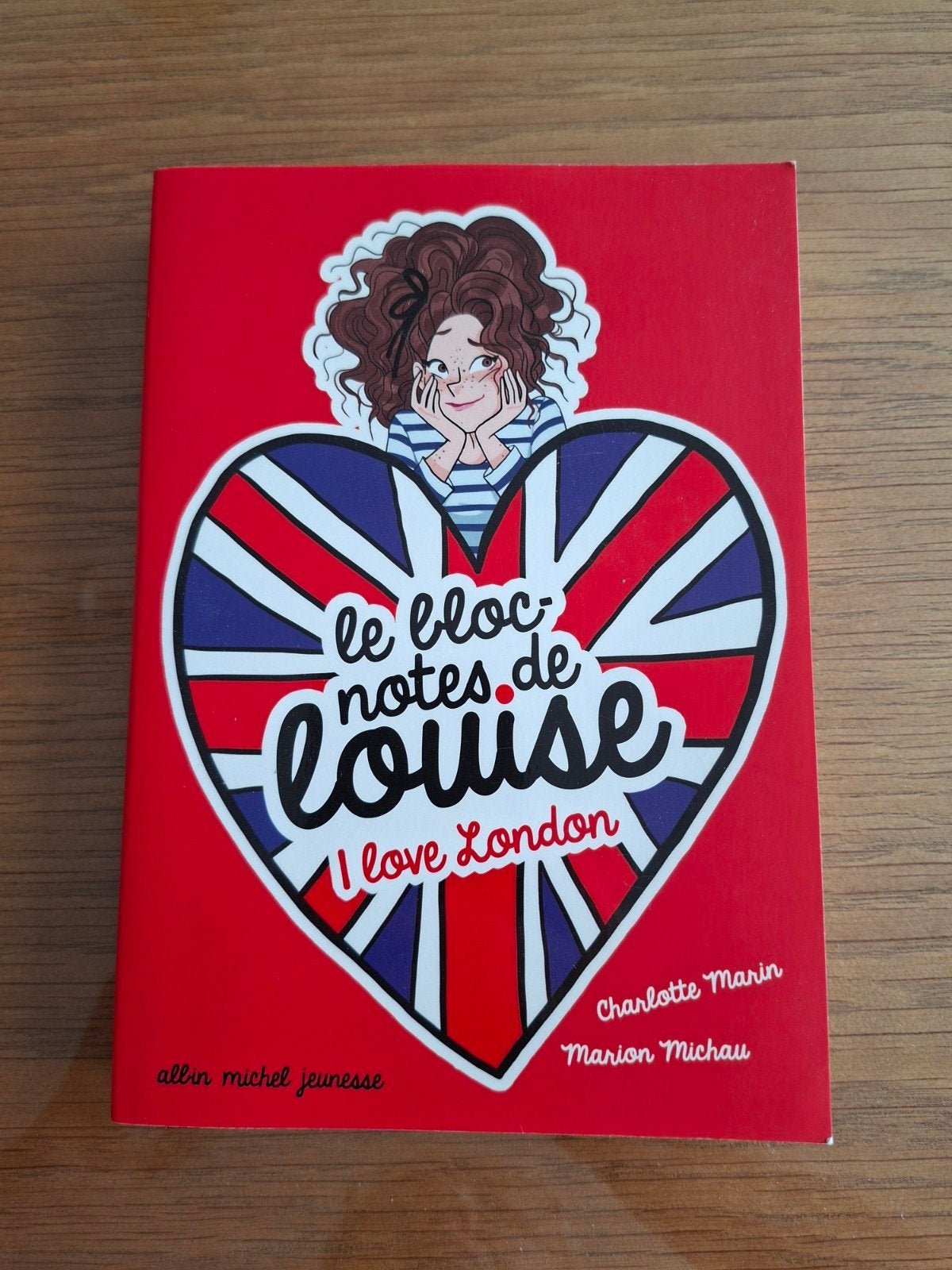 Livre pour jeune ado Le bloc-notes de Louise I love London, Fiction, Charlotte Marin-Marion Michau, Enlèvement, Utilisé