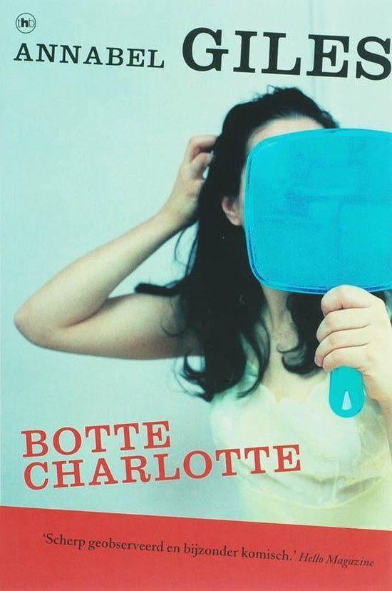 Botte Charlotte  Annabel Giles, Boeken, Ophalen of Verzenden, Zo goed als nieuw