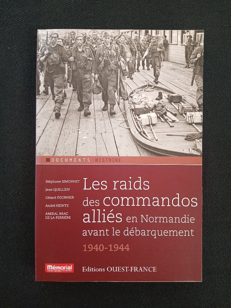 Les raids des commandos alliés en Normandie, Enlèvement ou Envoi, Général, Deuxième Guerre mondiale, COLLECTIF