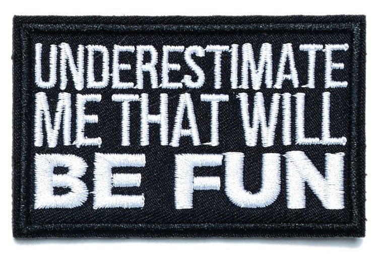 Patch Biker - Sous-estime-moi, ce sera amusant - 78 x 50 mm, Enlèvement ou Envoi, Neuf