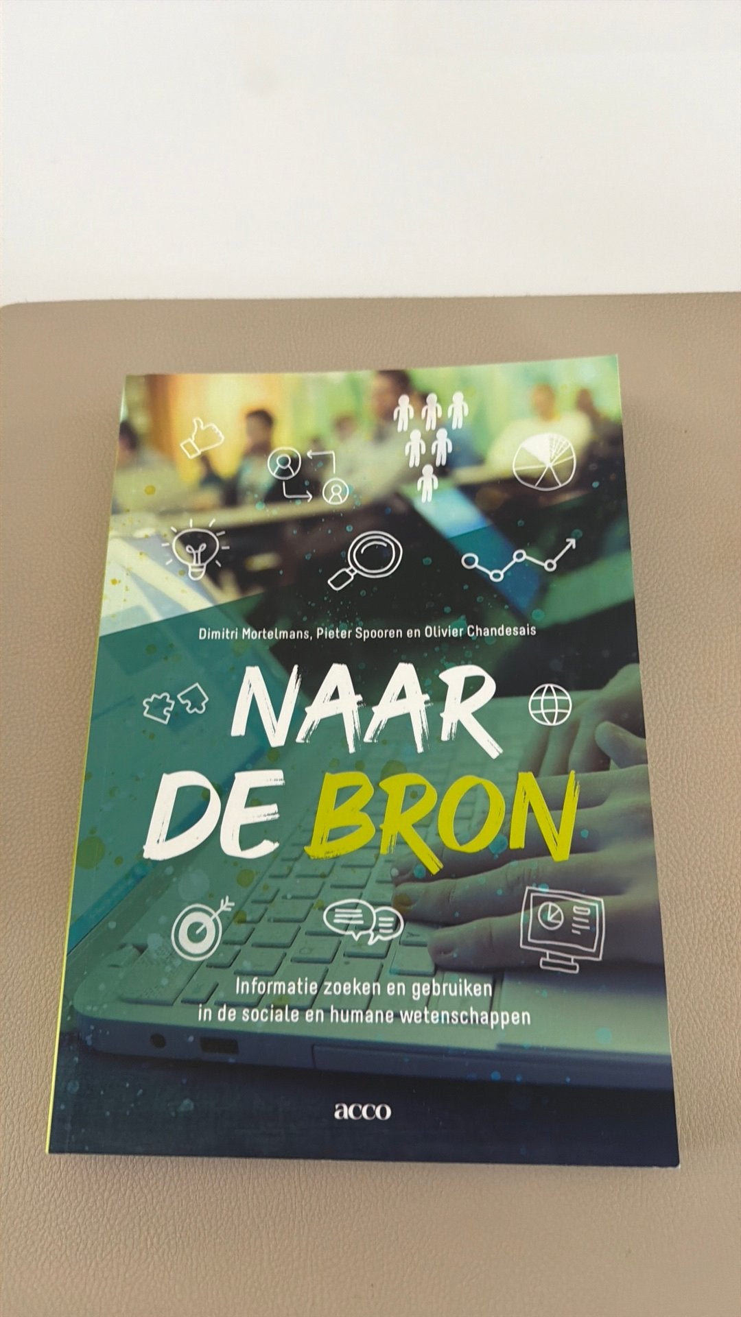 Pieter Spooren - Naar de bron, Boeken, Ophalen, Sociale wetenschap, Nieuw, Pieter Spooren; Olivier Chandesais; Dimitri Mortelmans