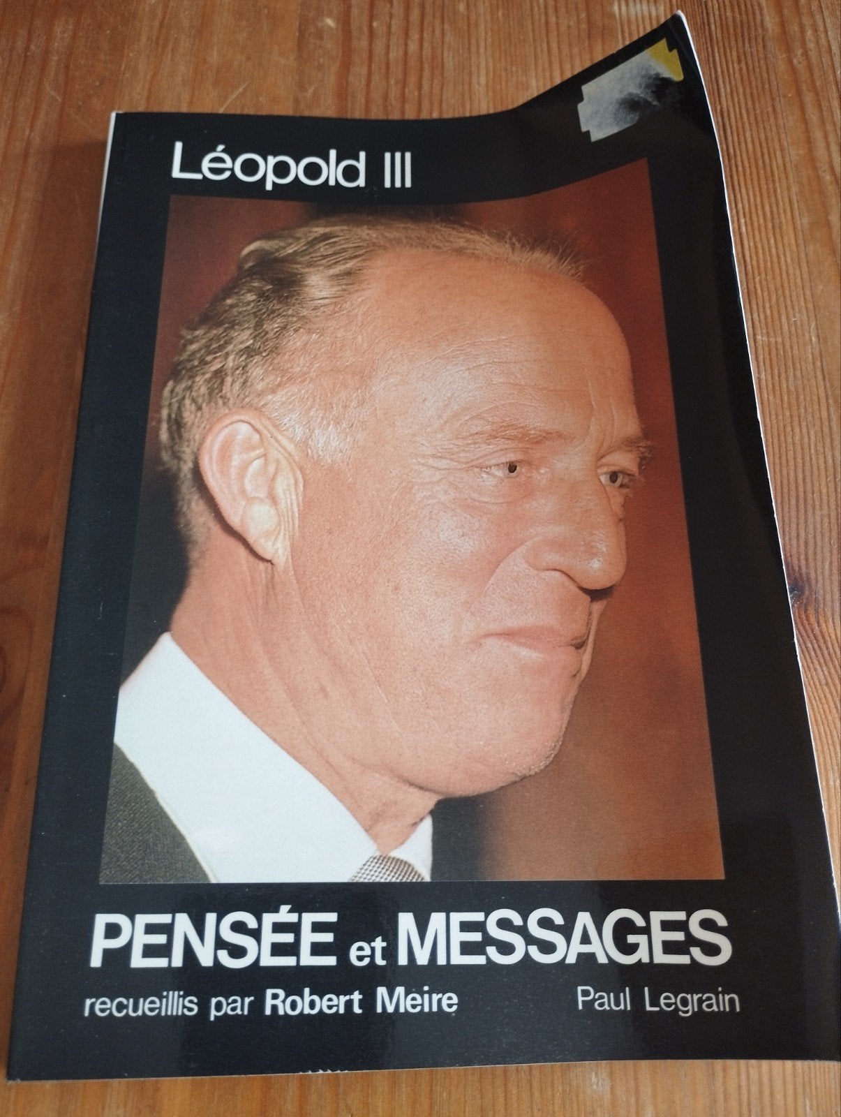 Léopold III Pensée et Messages, Boeken, Geschiedenis | Nationaal, Ophalen of Verzenden