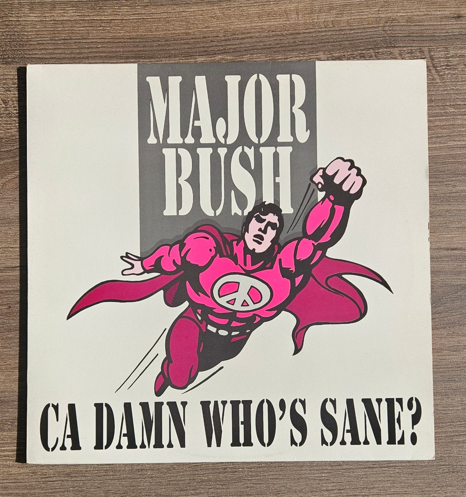Major bush ca damn who's sane?, Ophalen