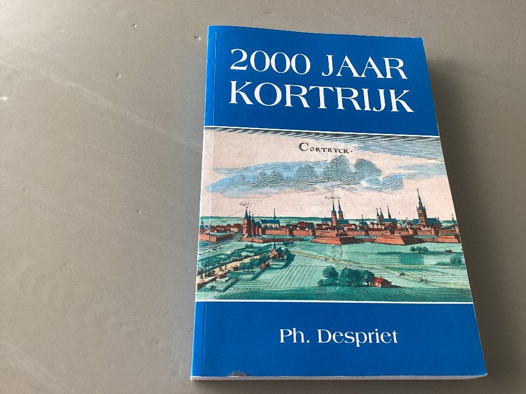 2000 jaar KORTRIJK. PH DESPRIET, Ophalen of Verzenden, Zo goed als nieuw