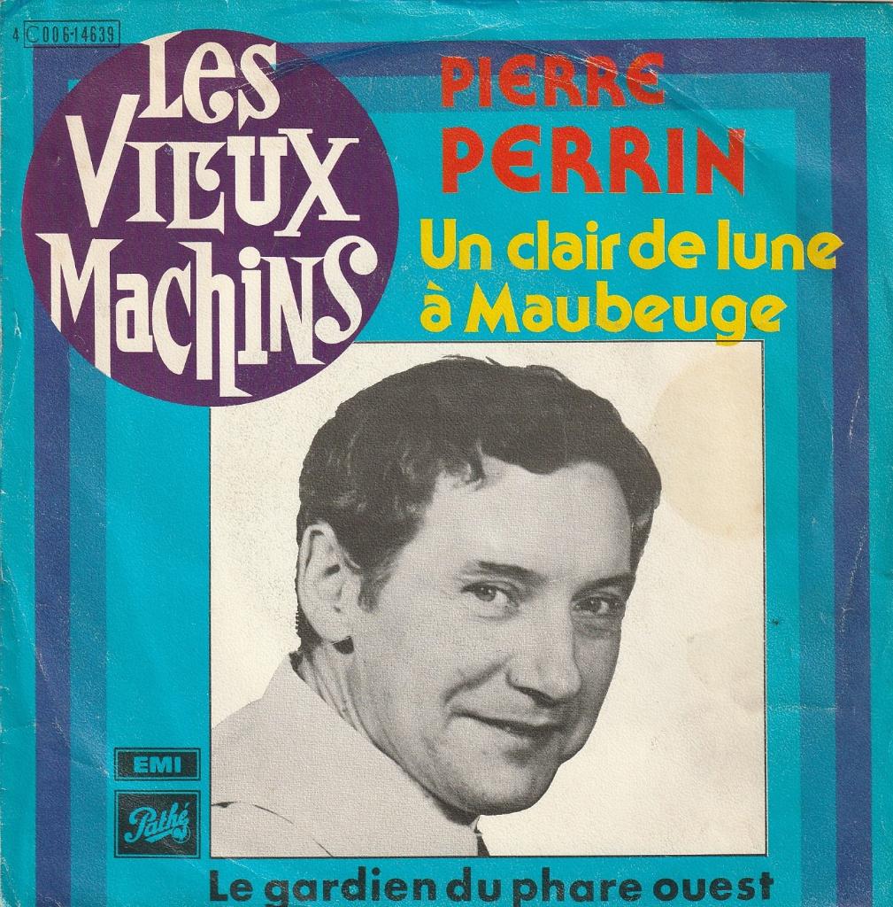 Pierre Perrin - Un clair de lune à Maubeuge, Single, Comme neuf, Autres genres, 7 pouces