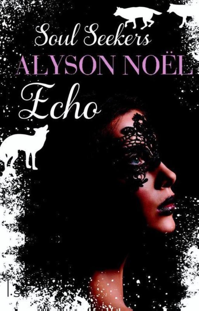 echo (1295f), Enlèvement ou Envoi, Alyson Noel