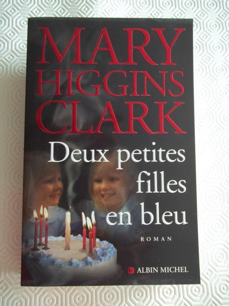 Deux petites filles en bleu de Mary Higgins Clark, Livres, Enlèvement ou Envoi, Neuf, Mary Higgins Clark