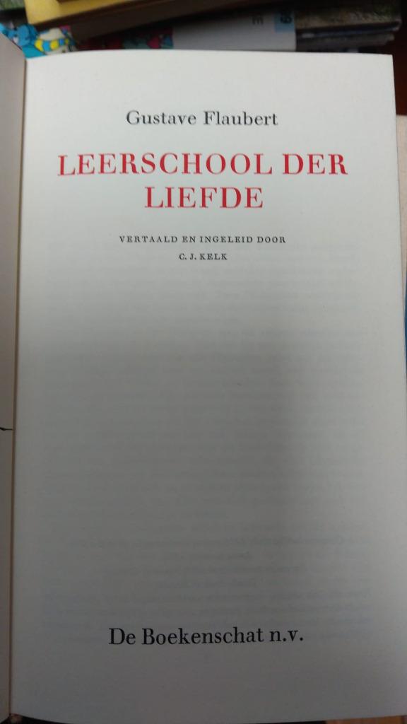 leerschool der liefde - flaubert, Boeken, Ophalen of Verzenden