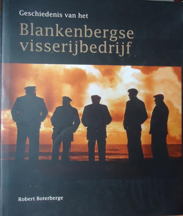 Geschiedenis van het Blankenbergse visserijbedrijf, Boeken, Ophalen of Verzenden
