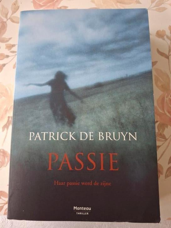 Patrick  De Bruyn, Passie, Ophalen, Gelezen
