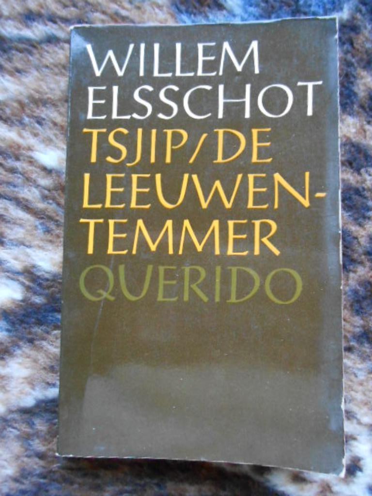 livre Tsjip, Le dompteur de lions Willem Elsschot, Enlèvement ou Envoi, Utilisé, Pays-Bas, Willem Elsschot