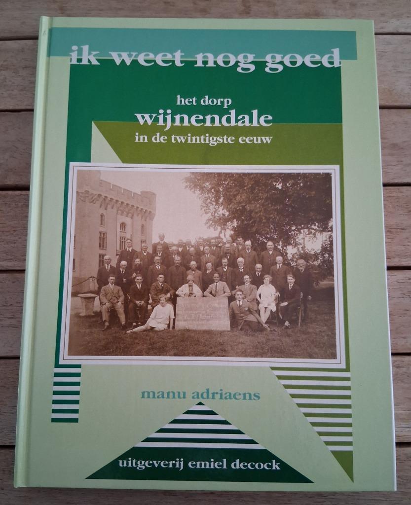 Ik weet nog goed: het dorp Wijnendale in de twintigste eeuw, Enlèvement ou Envoi