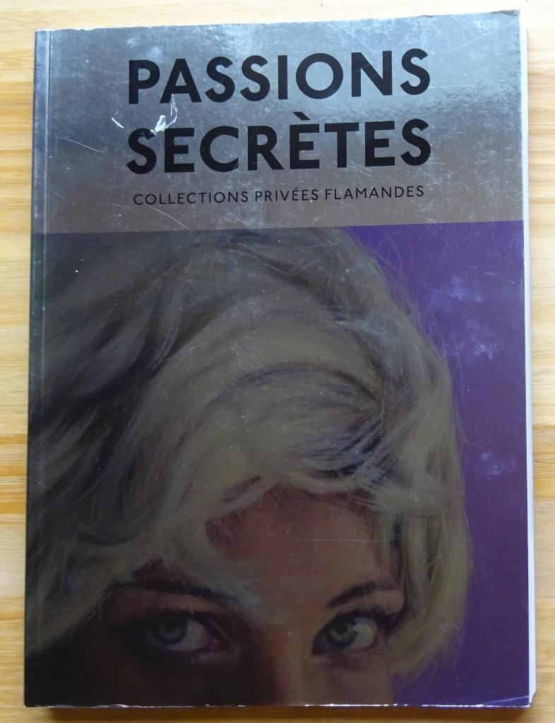 Passions secrètes, collections privées flamandes, Lille3000, Ophalen of Verzenden, Zo goed als nieuw, Schilder- en Tekenkunst
