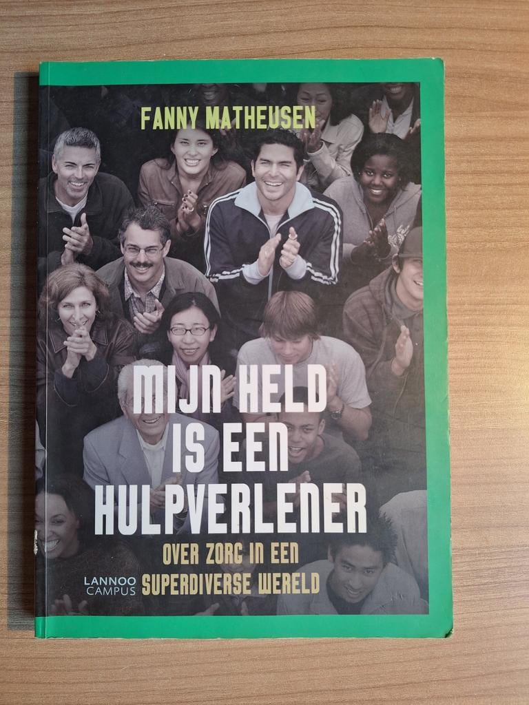 Fanny Matheusen - Mijn held is een hulpverlener, Ophalen of Verzenden, Fanny Matheusen