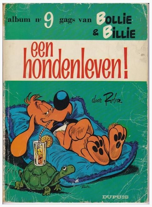 Bollie & Billie – Een Hondenleven! – Eerste druk 1973, Eén stripboek, Jean ROBA, Ophalen, Gelezen
