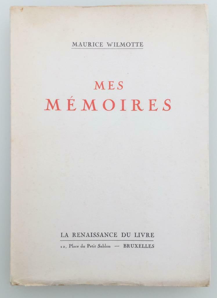 Maurice Wilmotte Mes Mémoires, Ophalen of Verzenden