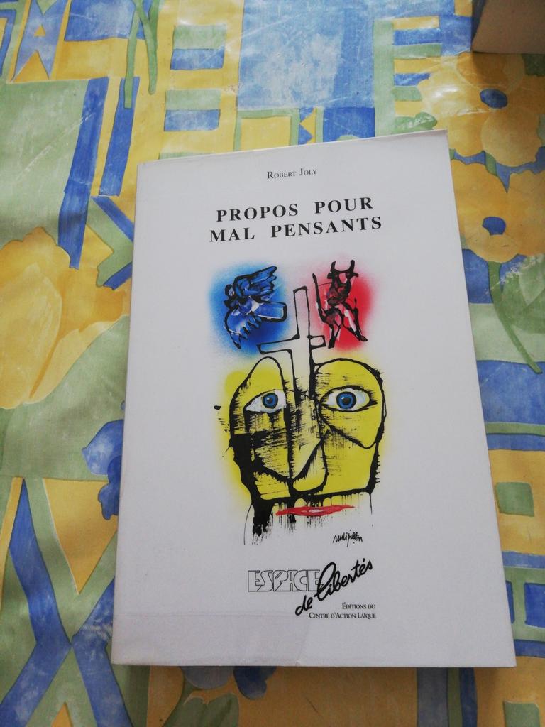 Robert Joly. Propos pour mal pensants., Enlèvement ou Envoi, Comme neuf