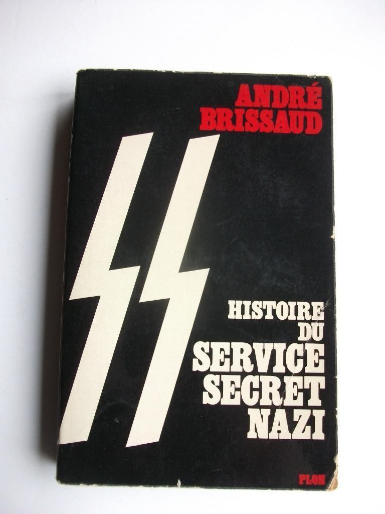 Histoire du service secret nazi André Brissaud, Ophalen of Verzenden, Tweede Wereldoorlog, Gelezen