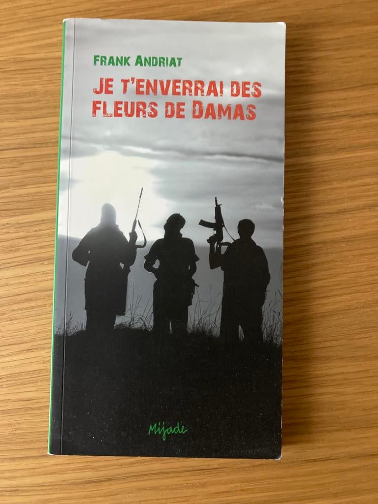 Je t’enverrai des fleurs de Damas, Livres, Enlèvement, Comme neuf
