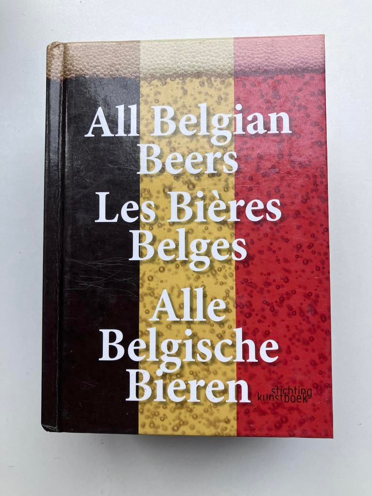 All Belgian Beers Les Bieres Belges Alle Belgische Bieren, Boeken, Ophalen of Verzenden, Zo goed als nieuw
