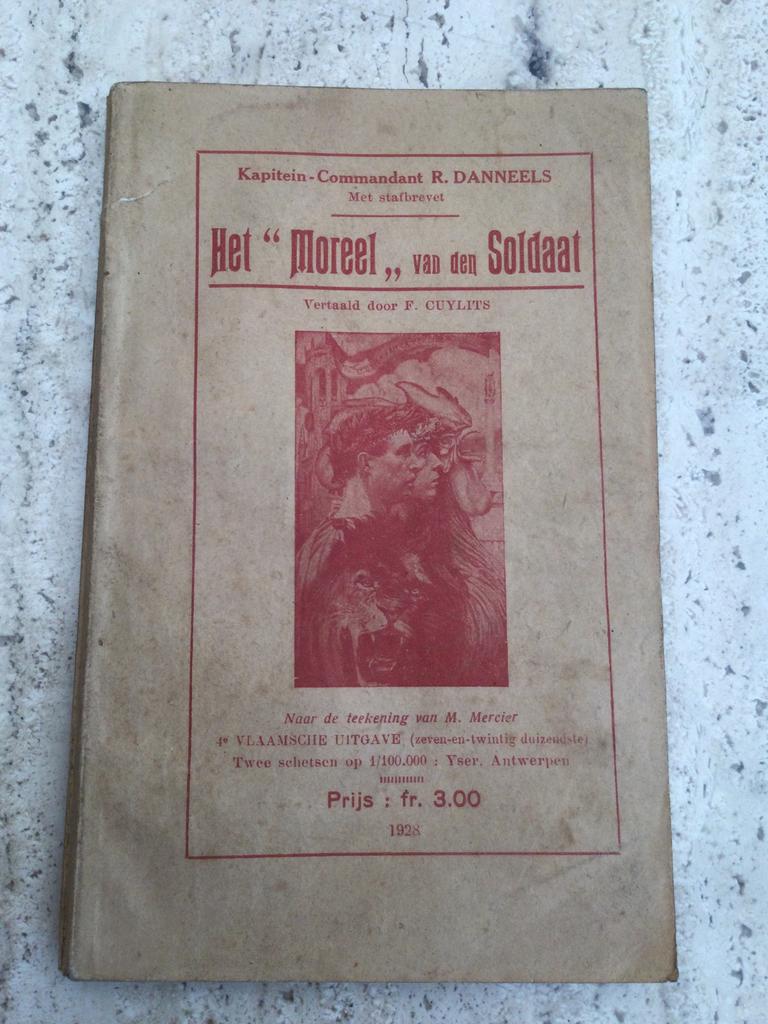 Het moreel van den soldaat - kapitein/commandant R. Danneels, Antiek en Kunst, Ophalen of Verzenden