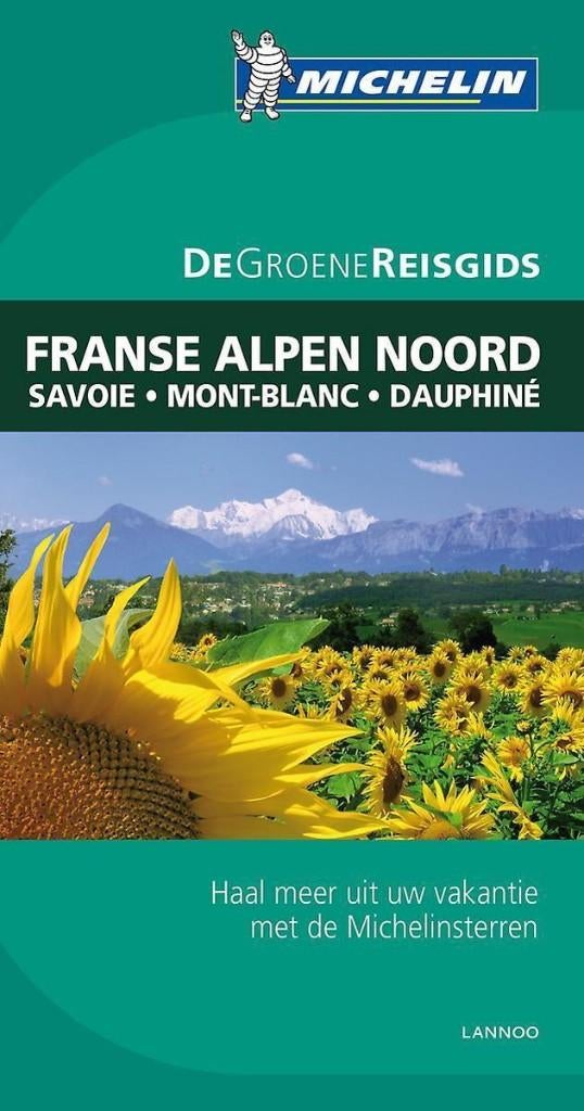 De Groene Reisgids - De noordelijke Franse Alpen, Ophalen of Verzenden, Michelin