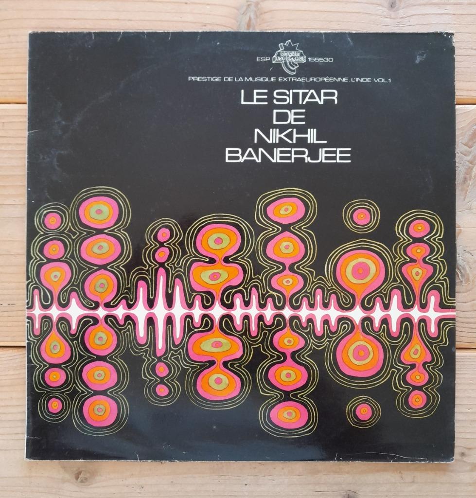 LP vinyl plaat Nikhil Banerjee – Le Sitar De Nikhil Banerjee, Enlèvement ou Envoi, Utilisé, 12 pouces