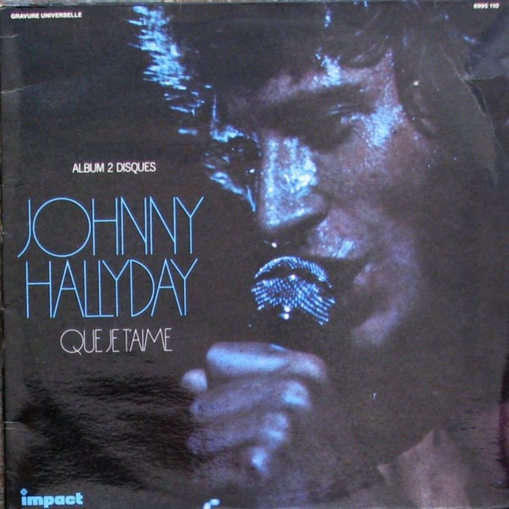 Dubbel LP Johnny Hallyday - Que je t' aime, Ophalen of Verzenden, Gebruikt, 12 inch, Pop