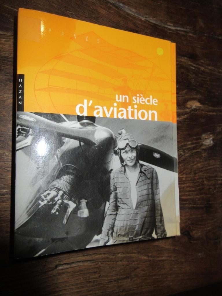 Livre Un siècle d'aviation de Hazan Eds, Enlèvement