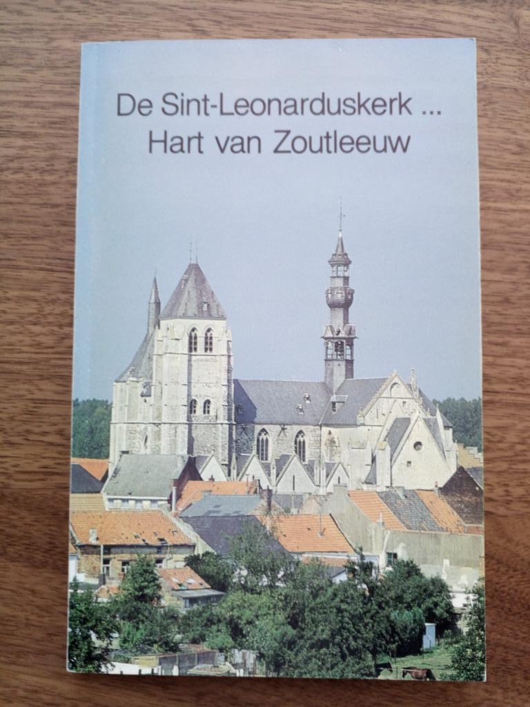 De Sint-Leonarduskerk... Hart van Zoutleeuw - E. Vandeput, E. Vandeput, Christendom | Katholiek, Ophalen of Verzenden, Zo goed als nieuw