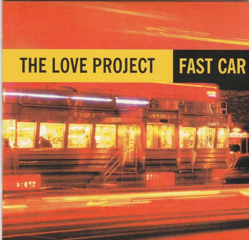 CD single The Love project - Fast Car, CD & DVD, CD Singles, 1 single, Enlèvement ou Envoi, Comme neuf, Dance