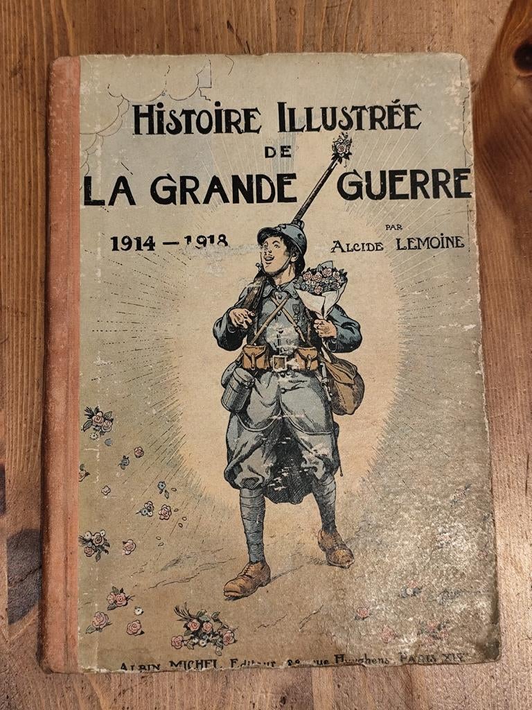Histoire Illustrée de la Grande Guerre (1914-1918)