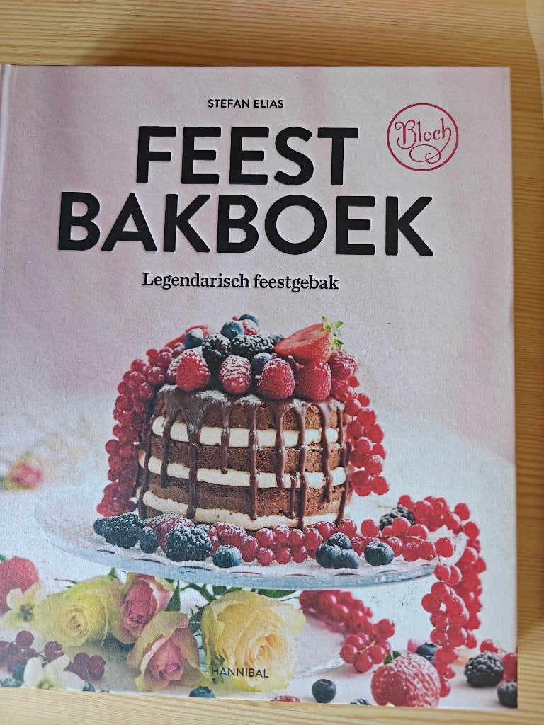 Feest Bakboek – Stefan Elias | Bloch | hardcover, Enlèvement ou Envoi, Comme neuf, Stefan Elias, Gâteau, Tarte, Pâtisserie et Desserts