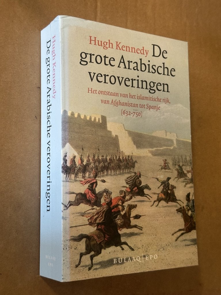 De grote Arabische veroveringen  -  H. Kennedy, Verzenden