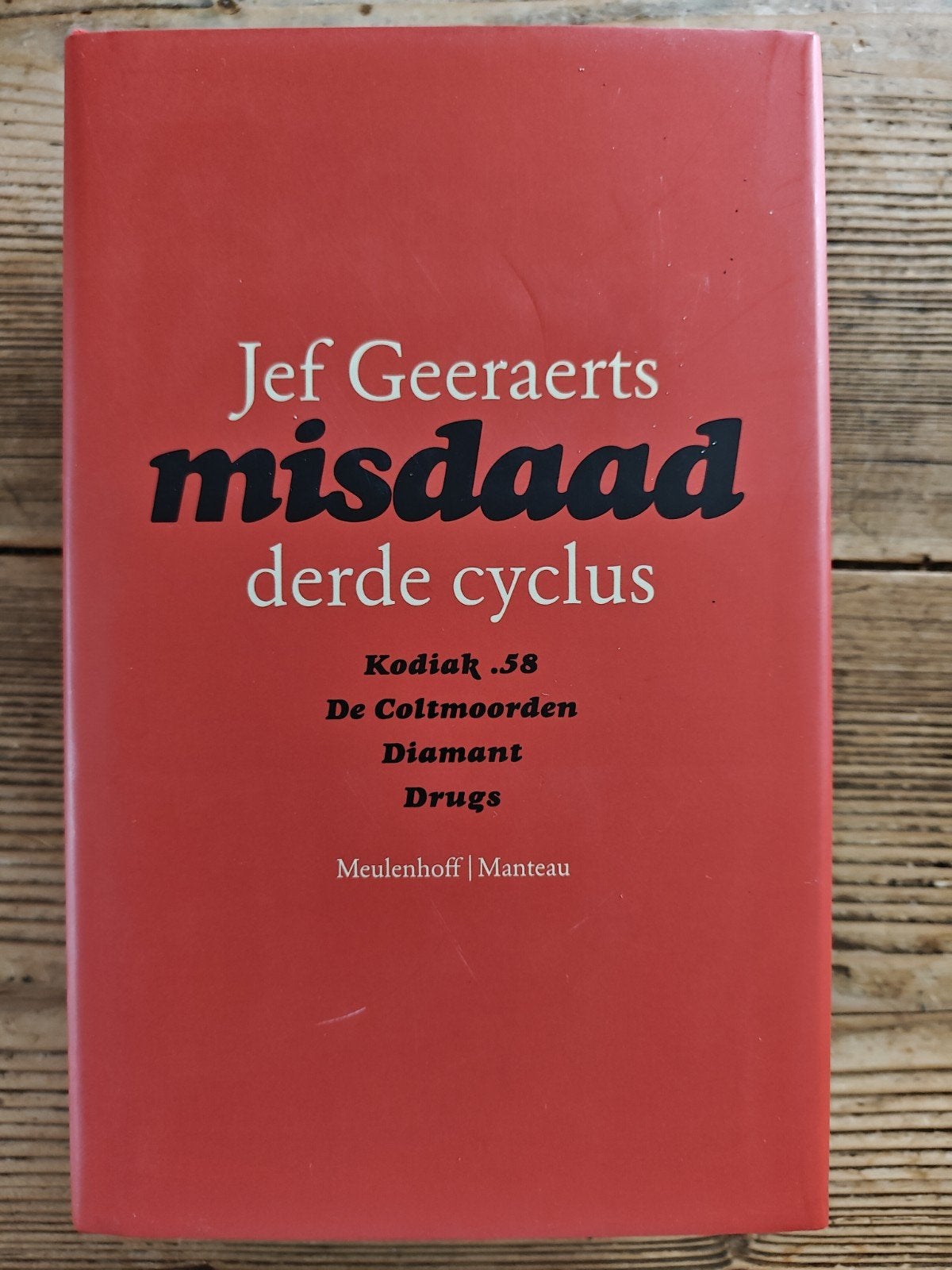 Jef Geeraerts - derde cyclus, Boeken, Ophalen, Jef Geeraerts