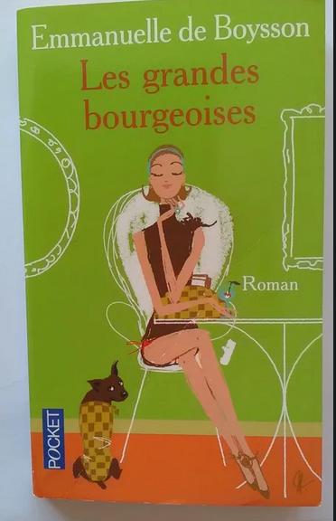 "Les grandes bourgeoises" Emmanuelle de Boysson (2006), Emmanuelle de Boysson, Enlèvement ou Envoi, Comme neuf, Europe autre