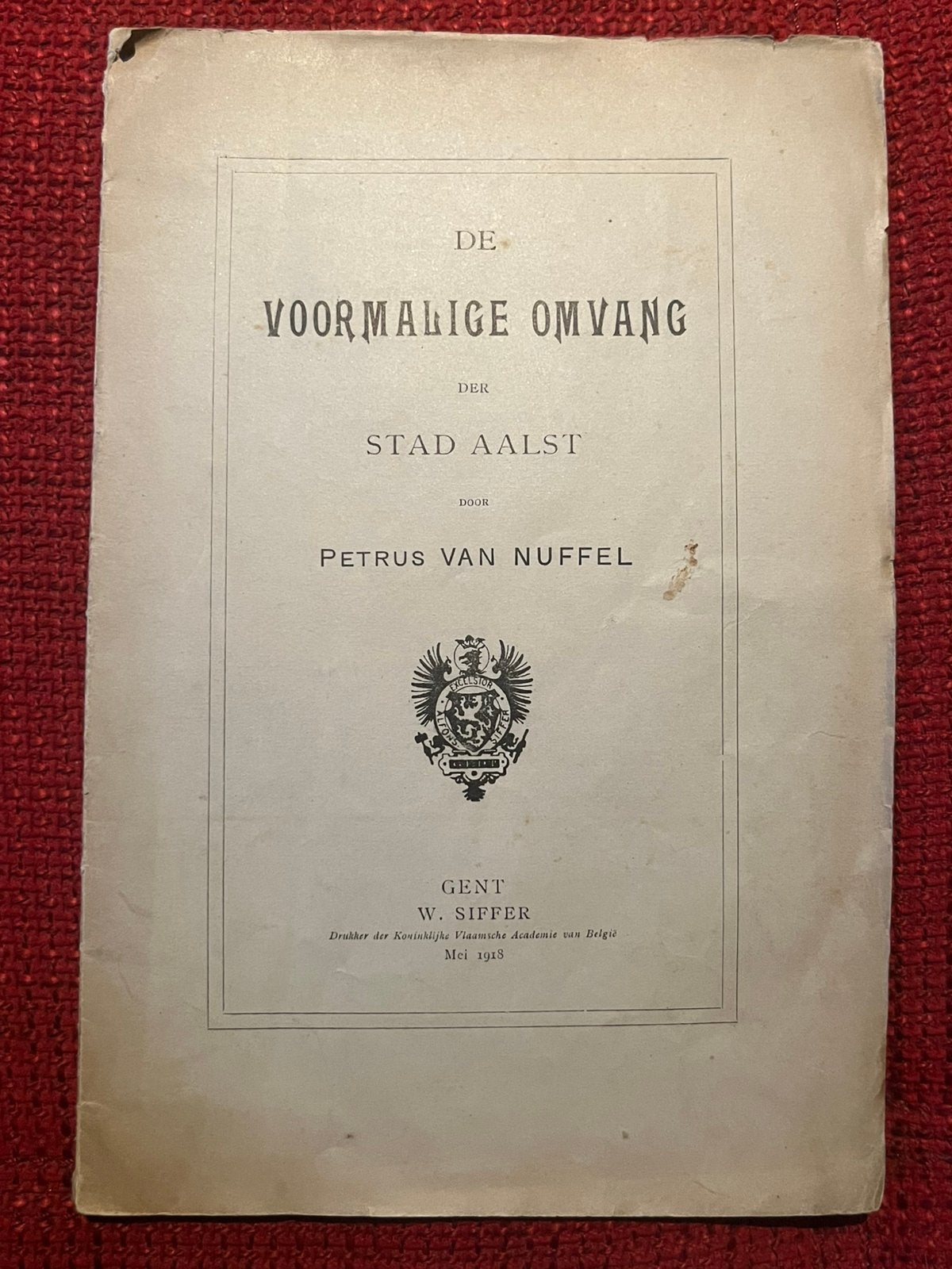 Antiek boek 1918 Petrus Van Nuffel Voormalige Omgang Aalst, Antiek en Kunst, Ophalen of Verzenden